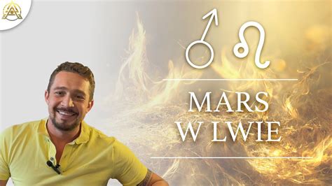 mars w lwie u mężczyzny|Mars w Lwie: Król sceny życia